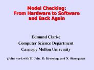 Model Checking: From Hardware to Software and Back Again