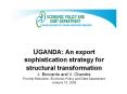 UGANDA: An export sophistication strategy for structural transformation J. Boccardo and V. Chandra P PowerPoint PPT Presentation