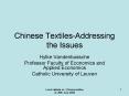 Chinese TextilesAddressing the Issues PowerPoint PPT Presentation