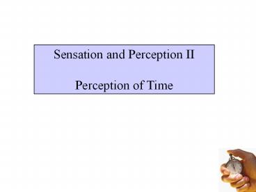 Sensation%20and%20Perception%20II