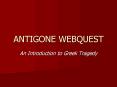ANTIGONE WEBQUEST PowerPoint PPT Presentation