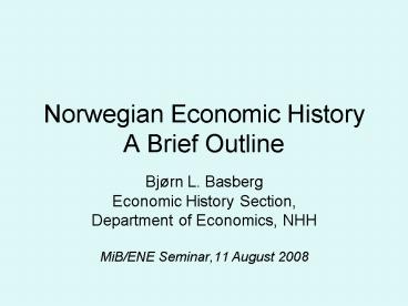 Norwegian Economic History A Brief Outline