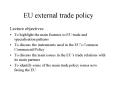 EU external trade policy PowerPoint PPT Presentation