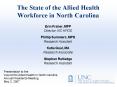The State of the Allied Health Workforce in North Carolina PowerPoint PPT Presentation