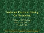 Traditional Electronic Printing On The Internet