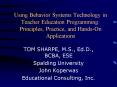 Using Behavior Systems Technology in Teacher Education Programming: Principles, Practice, and HandsO PowerPoint PPT Presentation