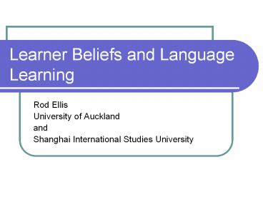 Learner Beliefs and Language Learning