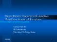 Stereo Person Tracking with Adaptive PlanView Statistical Templates PowerPoint PPT Presentation