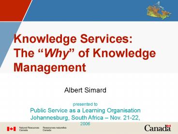 Knowledge Services: The Why of Knowledge Management