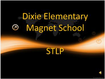 Dixie Elementary Magnet School