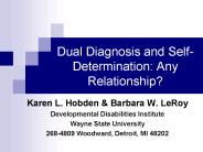 Dual Diagnosis and SelfDetermination: Any Relationship
