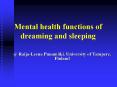 Mental health functions of dreaming and sleeping PowerPoint PPT Presentation
