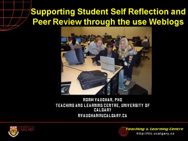 Supporting Student Self Reflection and Peer Review through the use ...
