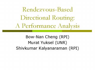 RendezvousBased Directional Routing: A Performance Analysis
