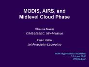MODIS, AIRS, and Midlevel Cloud Phase