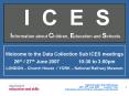 ICES Information on Children, Education and Schools. Data Collection sub group PowerPoint PPT Presentation