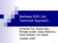 Berkeley RAD Lab Technical Approach PowerPoint PPT Presentation