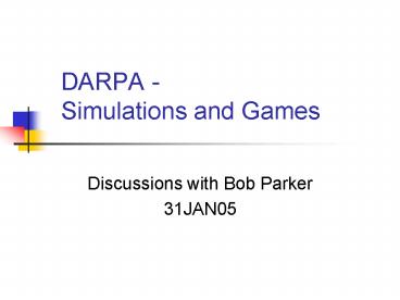 DARPA Simulations and Games