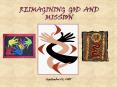 REIMAGINING GOD AND MISSION PowerPoint PPT Presentation
