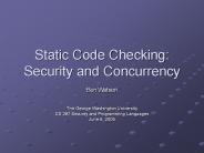 Static Code Checking: Security and Concurrency