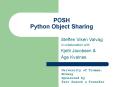 POSH Python Object Sharing PowerPoint PPT Presentation