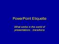 PowerPoint Etiquette PowerPoint PPT Presentation
