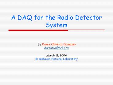 A DAQ for the Radio Detector System