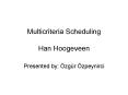 Multicriteria Scheduling Han Hoogeveen PowerPoint PPT Presentation