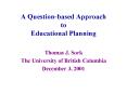 A Questionbased Approach to Educational Planning PowerPoint PPT Presentation