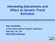 Inbreeding Adjustments and Effect on Genetic Trend Estimates