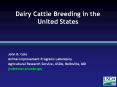 Dairy Cattle Breeding in the United States PowerPoint PPT Presentation