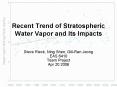 Recent Trend of Stratospheric Water Vapor and Its Impacts PowerPoint PPT Presentation