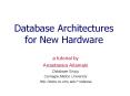 Database Architectures for New Hardware PowerPoint PPT Presentation