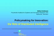 Policymaking for Innovation: the Role of Distributed Intelligence
