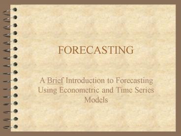 FORECASTING