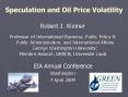 Speculation and Oil Price Volatility PowerPoint PPT Presentation
