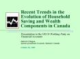 Recent Trends in the Evolution of Household Saving and Wealth Components in Canada PowerPoint PPT Presentation