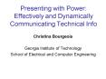 Presenting with Power: Effectively and Dynamically Communicating Technical Info PowerPoint PPT Presentation