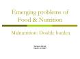 Emerging problems of Food PowerPoint PPT Presentation