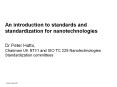 An introduction to standards and standardization for nanotechnologies PowerPoint PPT Presentation
