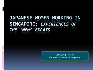 Japanese women working in Singapore: EXPERIENCES OF THE NEW EXPATS