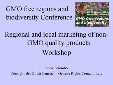 GMO free regions and biodiversity Conference