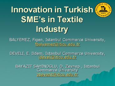 Innovation in Turkish SMEs in Textile Industry