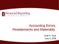 Accounting Errors, Restatements and Materiality PowerPoint PPT Presentation