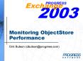 Monitoring ObjectStore Performance PowerPoint PPT Presentation