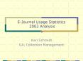 EJournal Usage Statistics 2003 Analysis PowerPoint PPT Presentation
