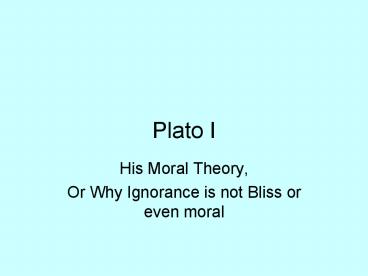 Plato I