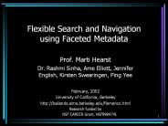 Flexible Search and Navigation using Faceted Metadata
