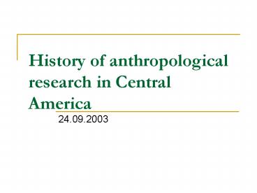 History of anthropological research in Central America