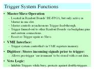 Trigger System Functions
